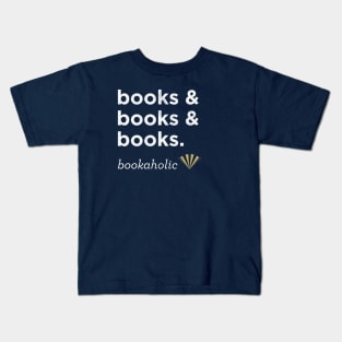 Bookaholic shirt Kids T-Shirt